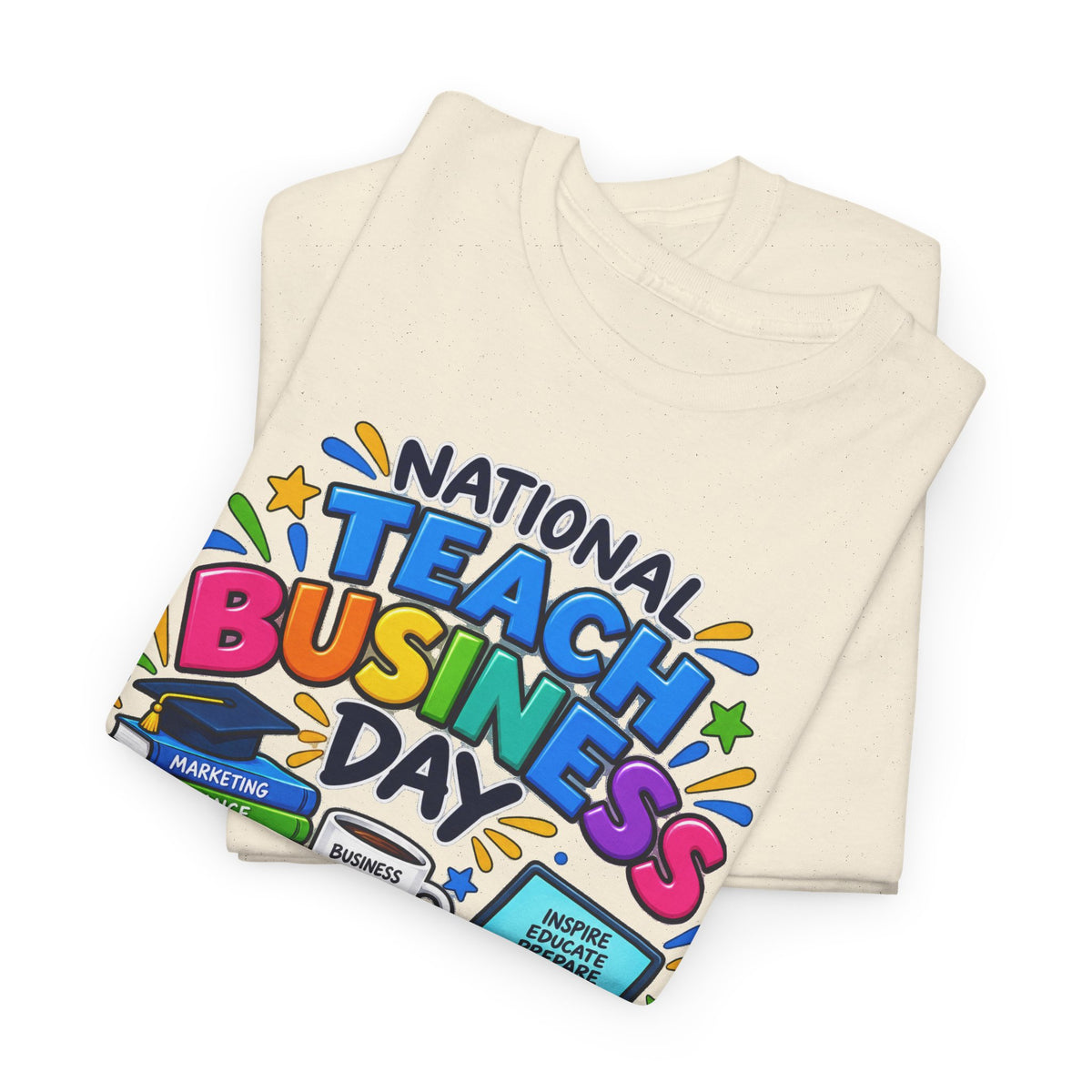 National Teach Business Day T-Shirt – Business Teachers Appreciation Tee