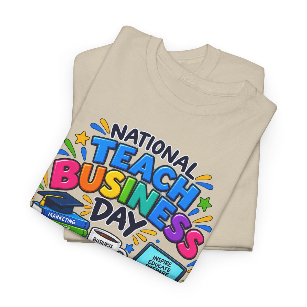 National Teach Business Day T-Shirt – Business Teachers Appreciation Tee