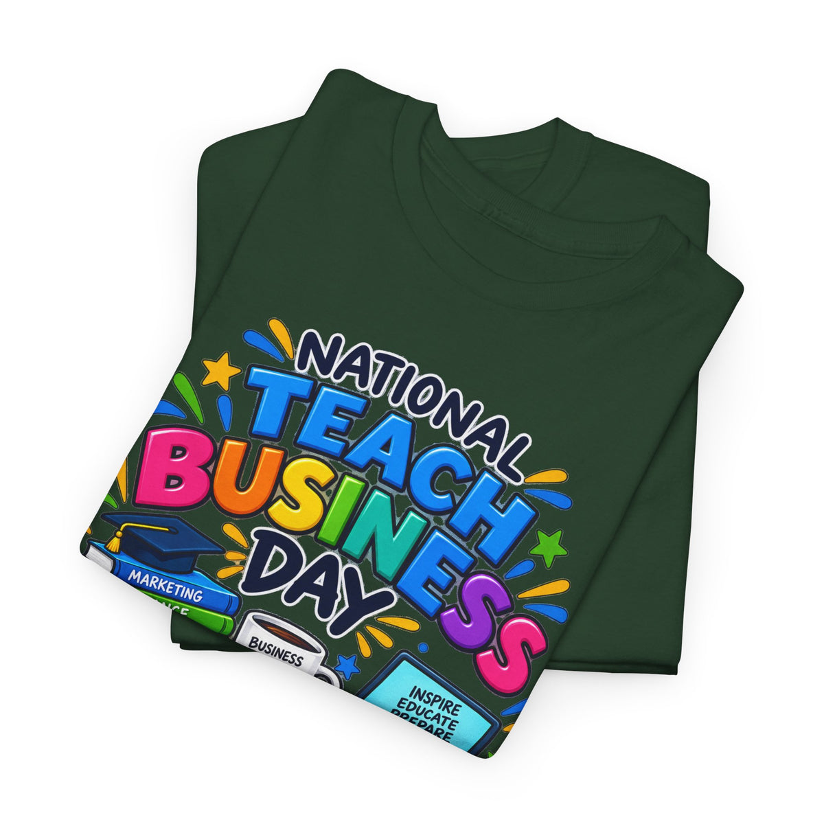 National Teach Business Day T-Shirt – Business Teachers Appreciation Tee