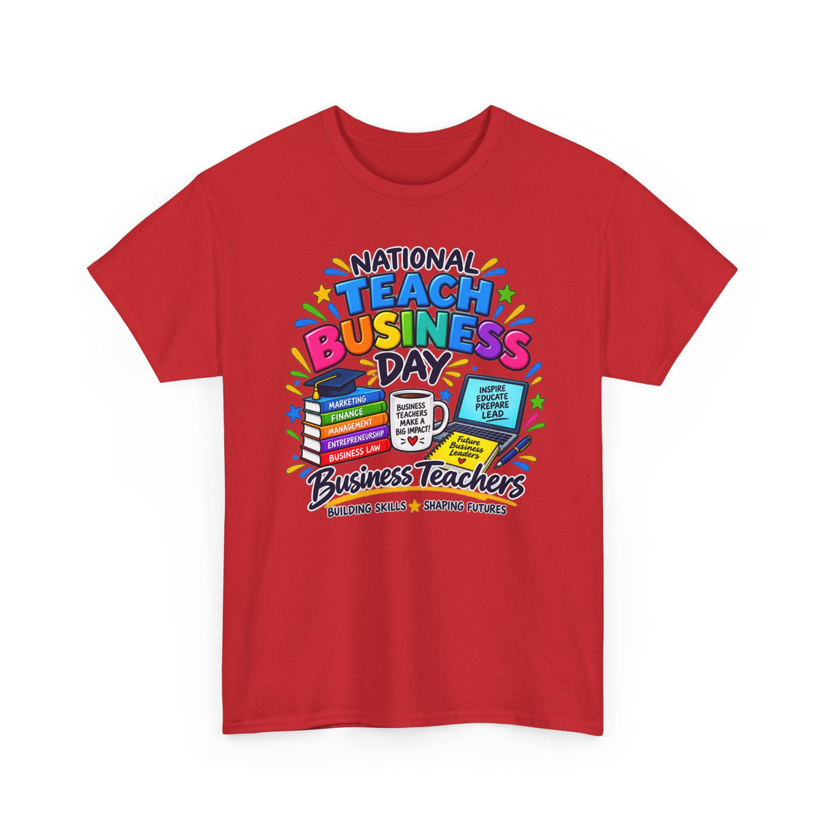 National Teach Business Day T-Shirt – Business Teachers Appreciation Tee