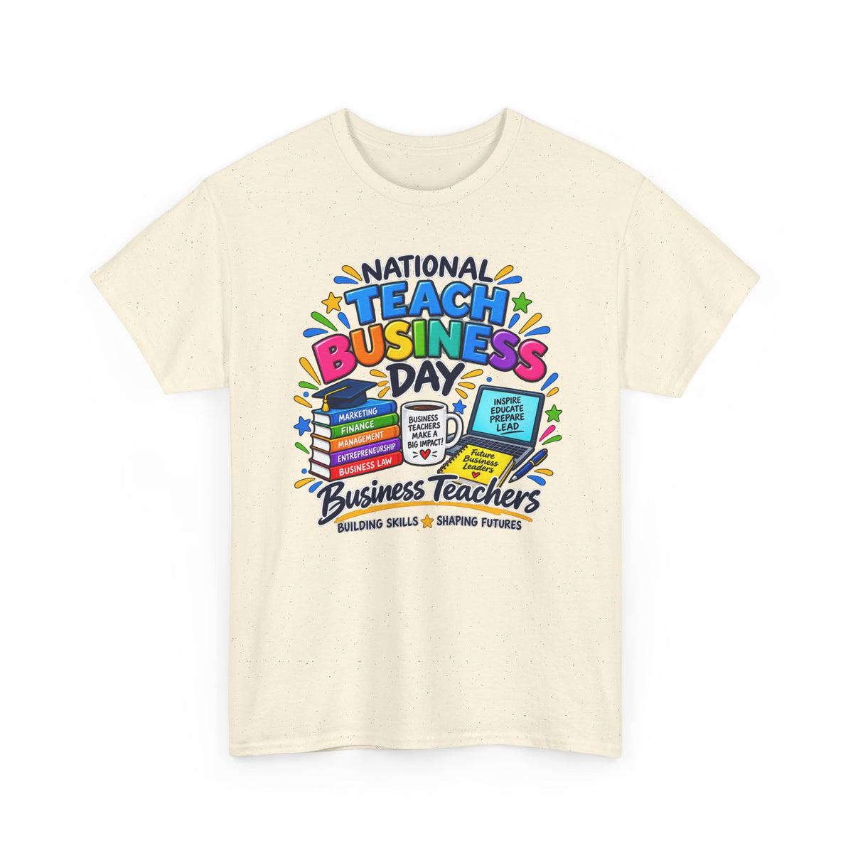 National Teach Business Day T-Shirt – Business Teachers Appreciation Tee