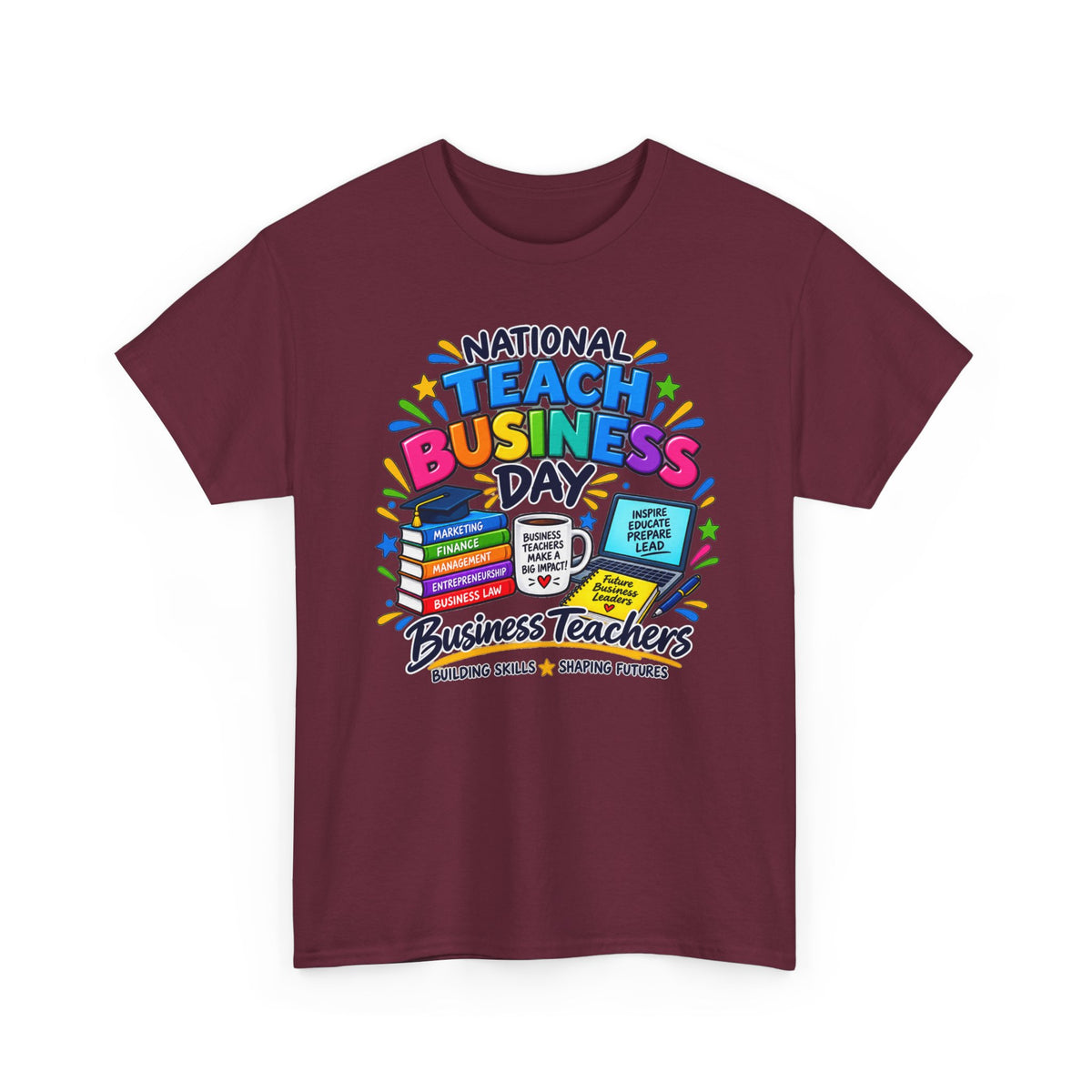 National Teach Business Day T-Shirt – Business Teachers Appreciation Tee
