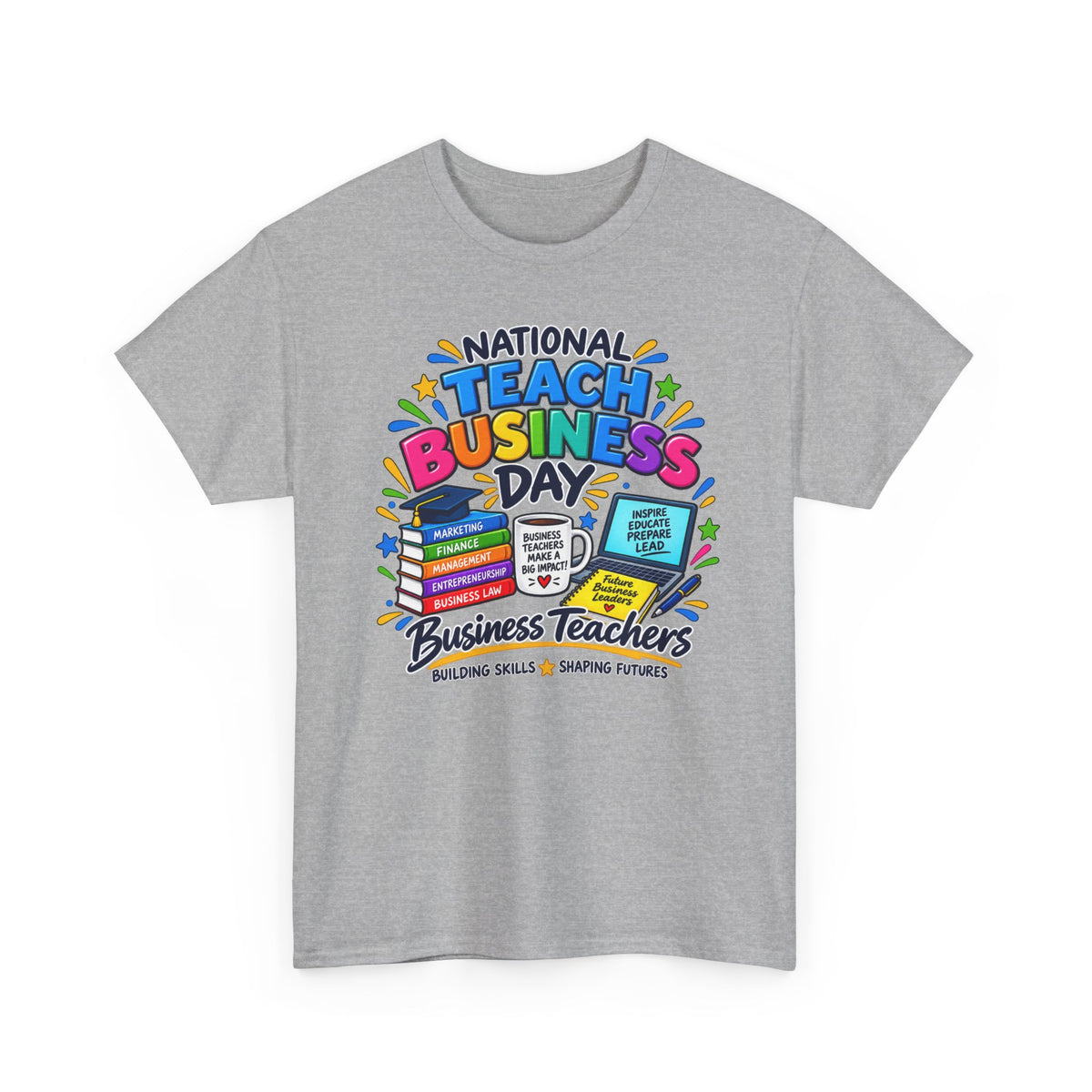 National Teach Business Day T-Shirt – Business Teachers Appreciation Tee
