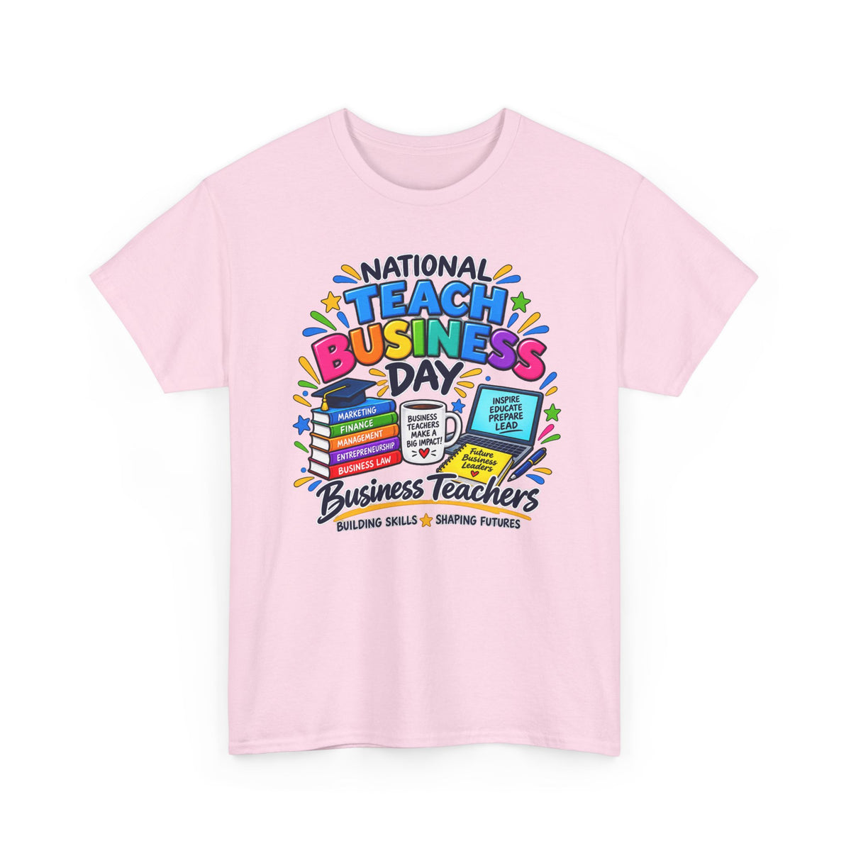 National Teach Business Day T-Shirt – Business Teachers Appreciation Tee