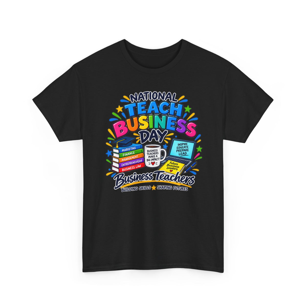 National Teach Business Day T-Shirt – Business Teachers Appreciation Tee
